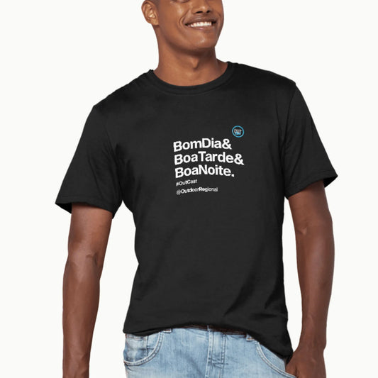Camiseta Algodão Quality Bom Dia - Boa Tarde - Boa Noite Outcast - Masculino